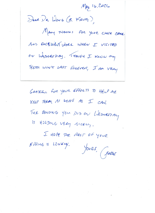 Handwritten thank-you note dated May 16, 2026 from a patient named George to Dr. Wong and team member Kelty